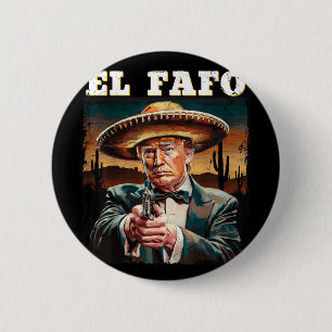 Chapa Redonda De 5 Cm Diseño de Sombrero Trump Fafo Mexicano