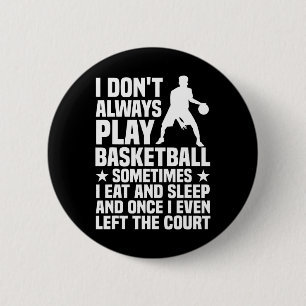 Chapa Redonda De 5 Cm Diseño divertido de baloncesto para hombres mujere