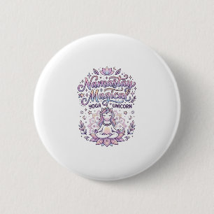 Chapa Redonda De 5 Cm Diseño tipográfico mágico adorable Namastay Unicor