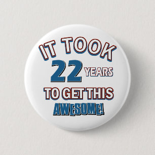 Chapa Redonda De 5 Cm diseños del cumpleaños de 22 años