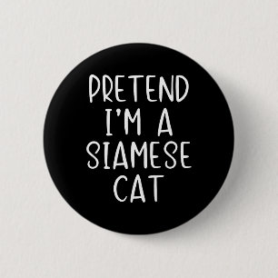 Chapa Redonda De 5 Cm Disfraz de gato siamés Halloween Lazy Easy