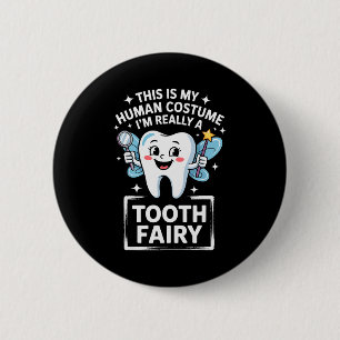 Chapa Redonda De 5 Cm Disfraz de hada de los dientes lindo para hombres
