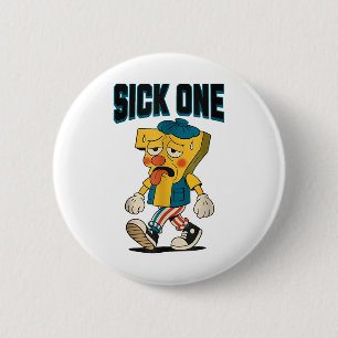 Chapa Redonda De 5 Cm Disfraz divertido juego de palabras Sick Seven 67