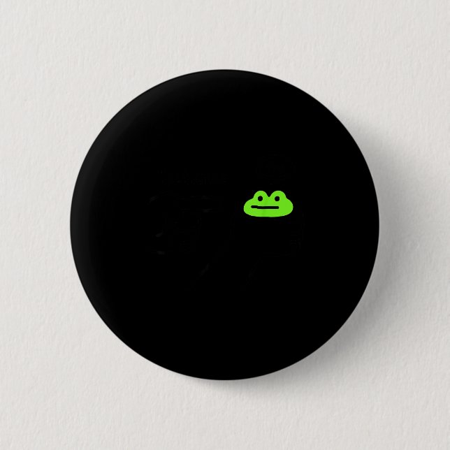 Chapa Redonda De 5 Cm Dishonest Frog Behave No Frog Funny Cute Frog Love (Anverso)