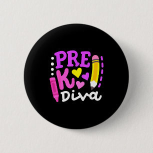 Chapa Redonda De 5 Cm Diva de pre-k divertida bienvenida de vuelta a la 