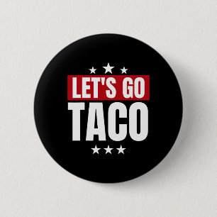 Chapa Redonda De 5 Cm Divertidas estadísticas Taco vamos Taco