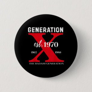 Chapa Redonda De 5 Cm Divertido Gen X 1970 Antes de que nacieran todos u