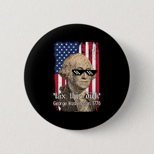 Chapa Redonda De 5 Cm Divertido George Washington Impuesto Esto D 4 de j