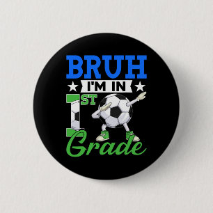 Chapa Redonda De 5 Cm Divertido hermano estoy en fútbol de 1er grado Ck 