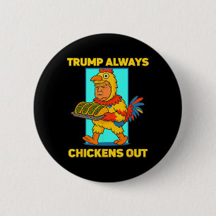 Chapa Redonda De 5 Cm Divertido Martes de Taco Trump Siempre se Echa par