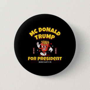 Chapa Redonda De 5 Cm Divertido Mcdonald Trump Presidente 2024 Patatas F