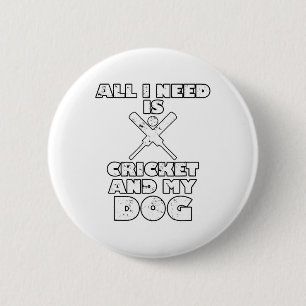 Chapa Redonda De 5 Cm Divertido Todo lo que necesito es Cricket y mi per
