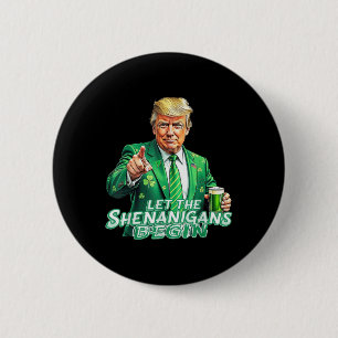 Chapa Redonda De 5 Cm Divertido Trump Deja Que Los Shenanigans Empiecen