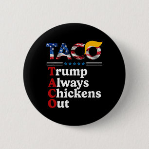 Chapa Redonda De 5 Cm Divertido Trump Taco Trump Siempre se Rinde 10