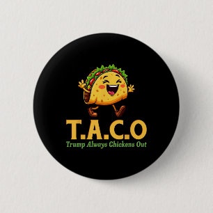 Chapa Redonda De 5 Cm Divertido Trump Taco Trump Siempre se Rinde 11