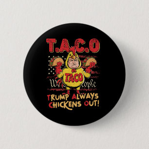 Chapa Redonda De 5 Cm Divertido Trump Taco Trump Siempre se Rinde _15 