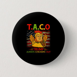 Chapa Redonda De 5 Cm Divertido Trump Taco Trump Siempre se Rinde 4