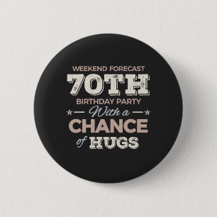 Chapa Redonda De 5 Cm Divertidos 70 cumpleaños