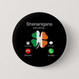 Chapa Redonda De 5 Cm Divertidos Shenanigans llaman irlandeses a Día de