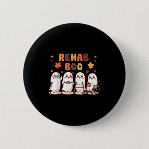 Chapa Redonda De 5 Cm Diviértete con Rehab Boo Halloween Fantasma Terapi