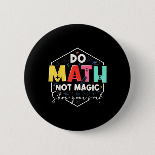 Chapa Redonda De 5 Cm Diviértete Matemáticas De vuelta a la escuela Haz