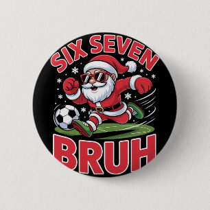 Chapa Redonda De 5 Cm Diviértete Navidad 67 Meme Bruh Fútbol Santa Xmas