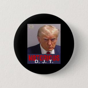 Chapa Redonda De 5 Cm Djt - Trump Mug Shot - 24 de agosto de 2023