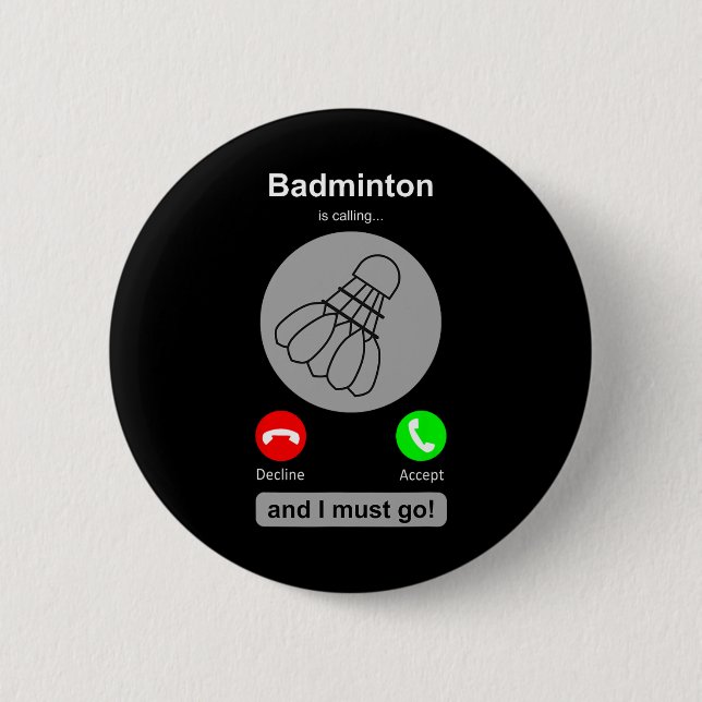 Chapa Redonda De 5 Cm Dminton Shirt Dminton Calling Dminton (Anverso)