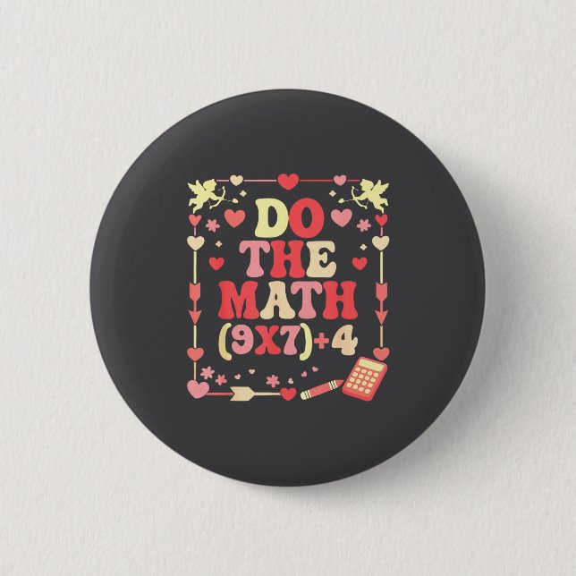 Chapa Redonda De 5 Cm Do The Math Equation Valentine's Day Math Teacher  (Anverso)