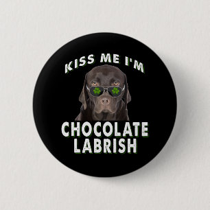 Chapa Redonda De 5 Cm Dog Lover Bésame soy Labrish de chocolate