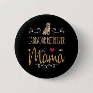 Chapa Redonda De 5 Cm Dog Lover Labrador Retriever Mama