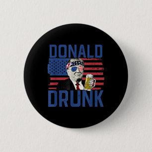 Chapa Redonda De 5 Cm Donald Borracho 4 De Julio Bandera De Ee.Uu. Beber