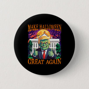 Chapa Redonda De 5 Cm Donald Trump Zombie vuelve a hacer grande a Hallow