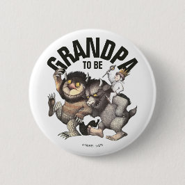 Chapa Redonda De 5 Cm Donde están las cosas salvajes | Abuelo a ser