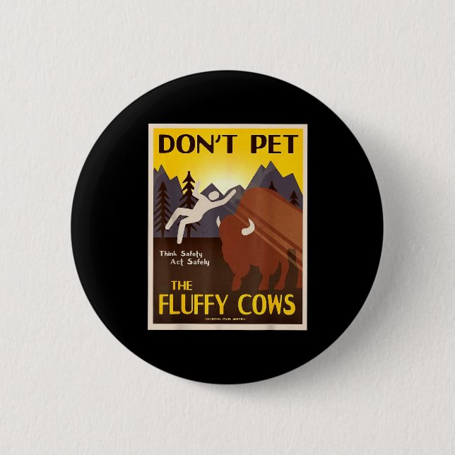 Chapa Redonda De 5 Cm Don't Pet The Fluffy Cows  (Anverso)