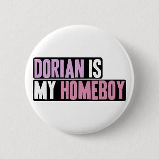 Chapa Redonda De 5 Cm Dorian es mi Homeboy