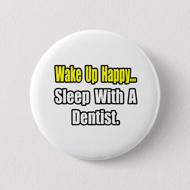 Chapa Redonda De 5 Cm Dormir con un dentista (Anverso)