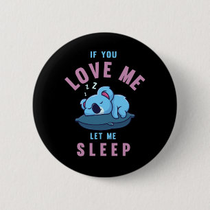 Chapa Redonda De 5 Cm Dormir Koala Bear Zookeeper Lazy Koala