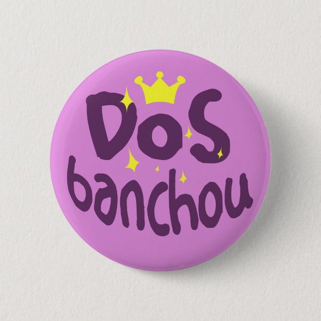Chapa Redonda De 5 Cm DOS Banchou (Anverso)