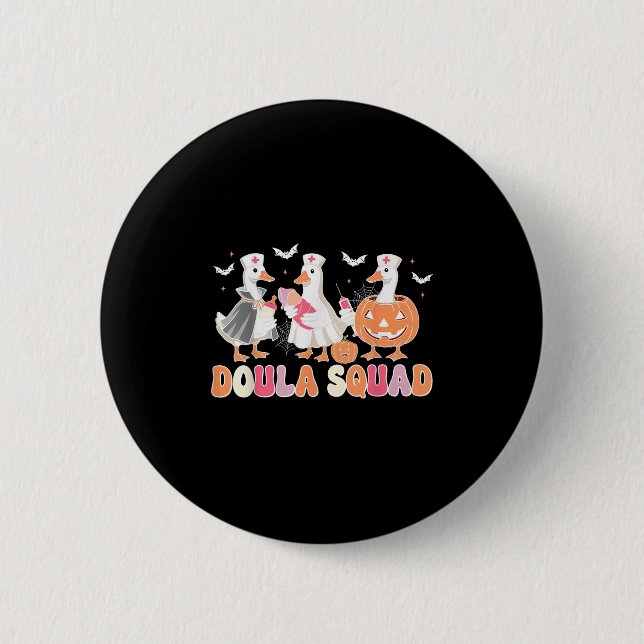 Chapa Redonda De 5 Cm Doula Squad Goose Spooky Halloween Lactation Consu (Anverso)