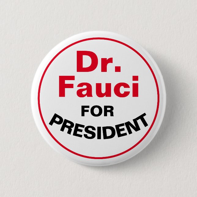 Chapa Redonda De 5 Cm Dr. Fauci, Presidente (Anverso)