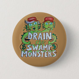 Chapa Redonda De 5 Cm Drain the Swamp Monsters
