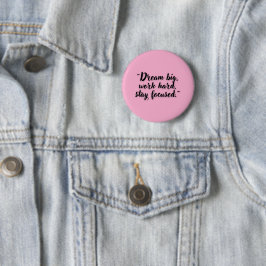 Chapa Redonda De 5 Cm Dream Big Work Hard Stay Focus Motivational