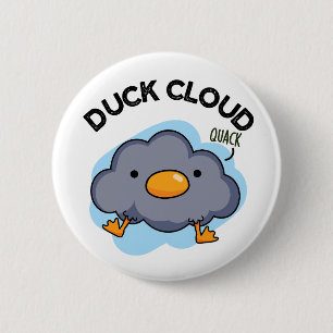 Chapa Redonda De 5 Cm Duck Cloud Funny Weather Pun