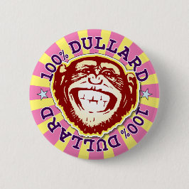 Chapa Redonda De 5 Cm Dulard 100% Funny Monkey Badge