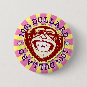 Chapa Redonda De 5 Cm Dulard 100% Funny Monkey Badge