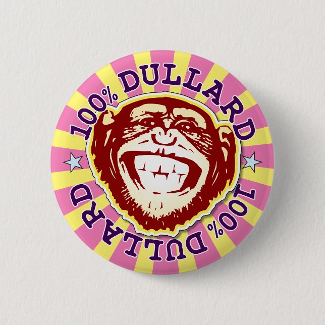 Chapa Redonda De 5 Cm Dulard 100% Funny Monkey Badge (Anverso)