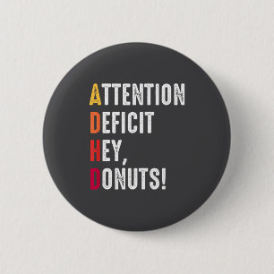 Chapa Redonda De 5 Cm Dulces Donas ADHD Divertidos Decir Atención Concie