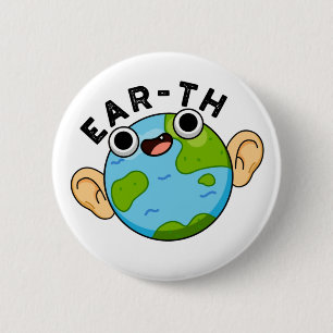 Chapa Redonda De 5 Cm Ear-th Funny Earth Pun