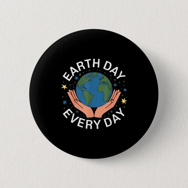 Chapa Redonda De 5 Cm Earth Day Every Day Eco-friendly Nature Lover Desi (Anverso)
